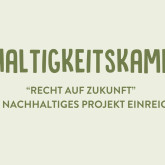 Nachhaltigkeitskampagne "Recht auf Zukunft"